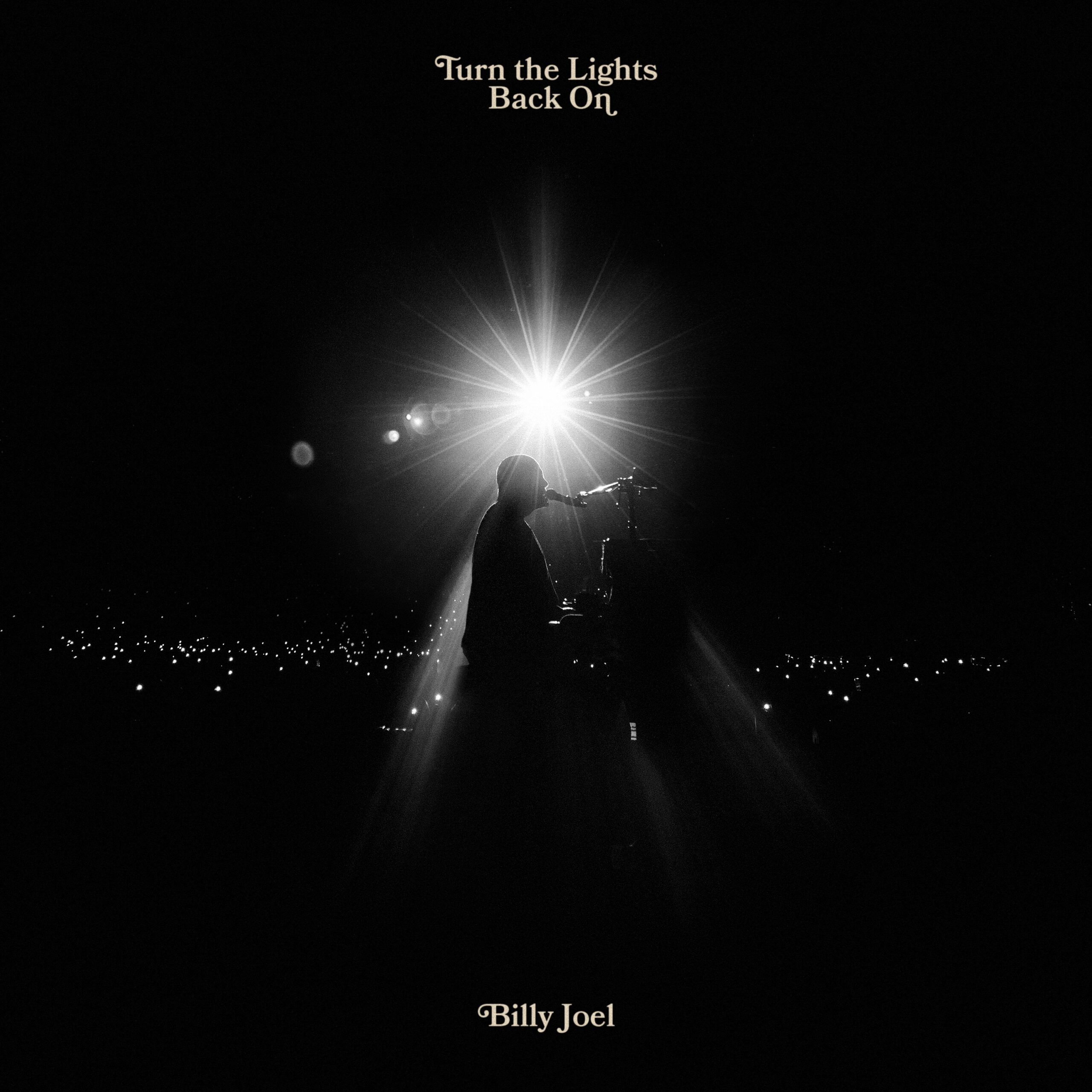 Billy Joel "Turn the Lights Back On"